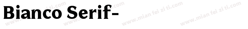 Bianco Serif字体转换